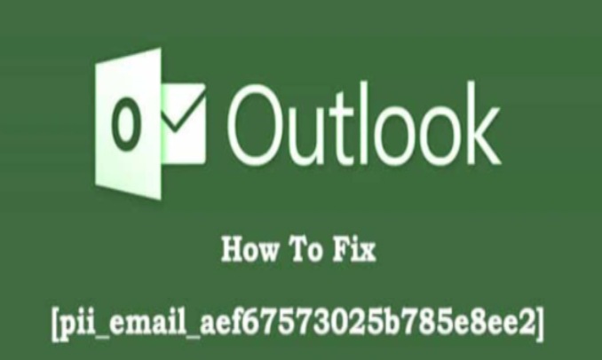 6 Methods to fix and solve “[pii_email_aef67573025b785e8ee2]” error?