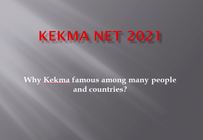 Kekma net 2021 – Why famous among many people and countries?