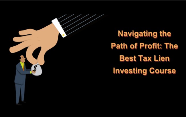 Navigating the Path of Profit: The Best Tax Lien Investing Course in Overland Park, KS