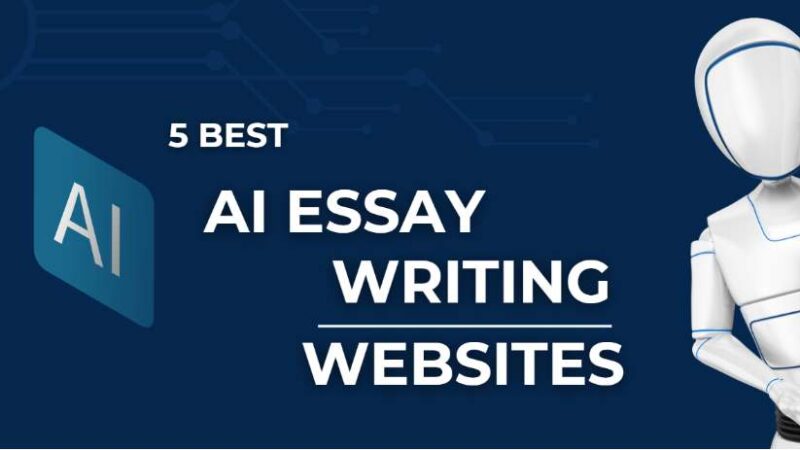 5 Best AI Essay Writing Websites You Should Know – (No Sign Up Required)