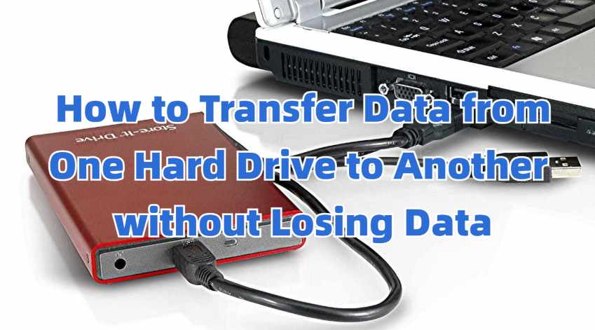 how-to-transfer-data-from-one-hard-drive-to-another